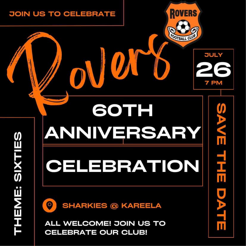 ***LAST CHANCE***Rovers FC 60th Anniversary - Buy Tickets Here ...